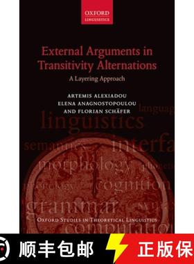 【3-4周达】External Arguments in Transitivity Alternations: A Layering Approach [9780199571956]