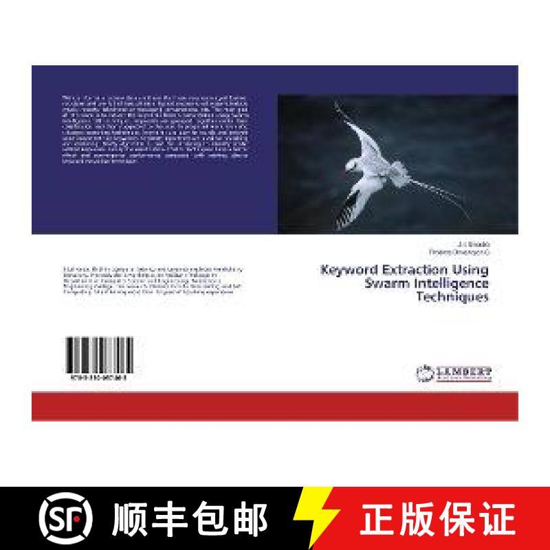 预订 Keyword Extraction Using Swarm Intelligence Techniques [9783330037465]
