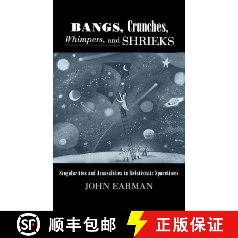 【2-3周达】Bangs, Crunches, Whimpers, and Shrieks: Singularities and Acausalities in Relativistic Spa... [9780195095913]