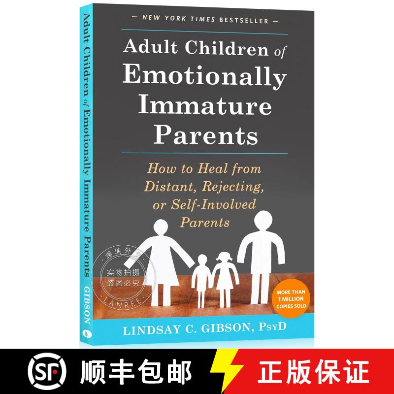 现货 不成熟的父母 Adult Children of Emotionally Immature Parents: How to Heal from Distant, Rejecting... [9781626251700]