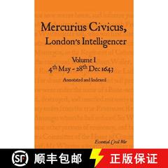 【3-4周达】Mercurius Civicus, London's Intelligencer - Volume I: 4th May-28th Dec 1643 [9781909596009]