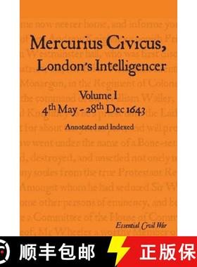 【3-4周达】Mercurius Civicus, London's Intelligencer - Volume I: 4th May-28th Dec 1643 [9781909596009]