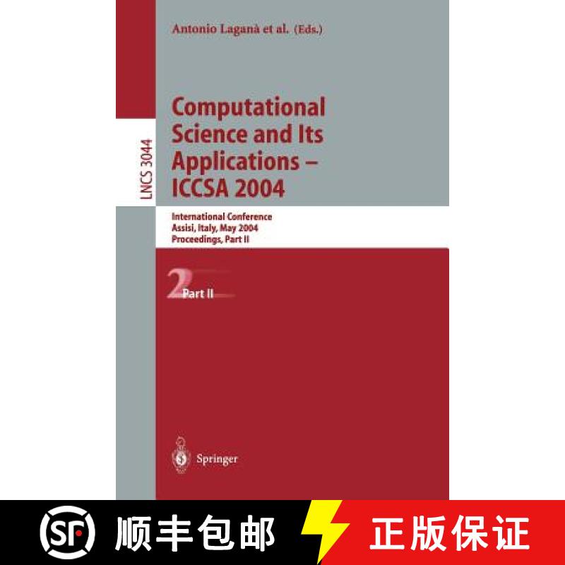 【3-4周达】Computational Science and Its Applications - Iccsa 2004: International Conference, Assisi,... [9783540220565]
