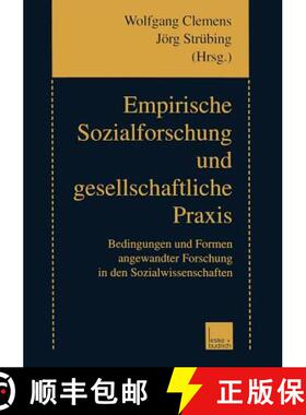 【3-4周达】Empirische Sozialforschung und gesellschaftliche Praxis : Bedingungen und Formen angewandt... [9783810027313]