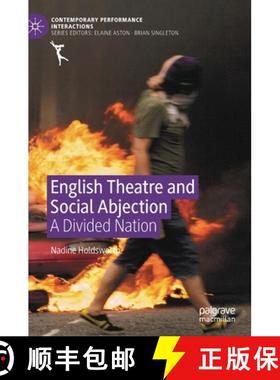 【3-4周达】English Theatre and Social Abjection : A Divided Nation [9781137597762]