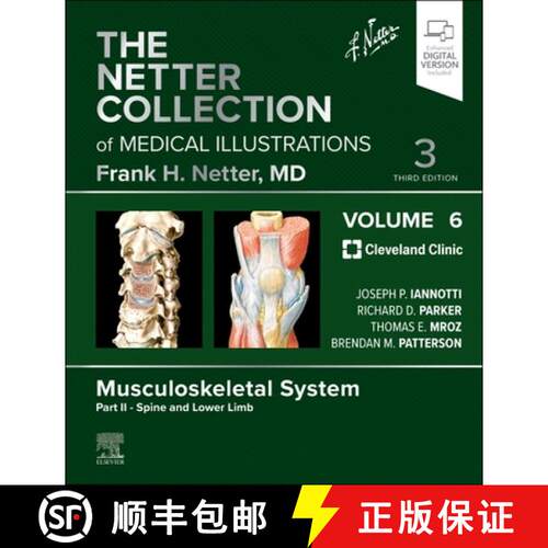 预订 精装 The Netter Collection of Medical Illustrations: Musculoskeletal System, Volume 6, Part II -... [9780323881289]