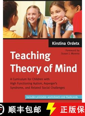 【3-4周达】Teaching Theory of Mind: A Curriculum for Children with High Functioning Autism, Asperger'... [9781787750470]
