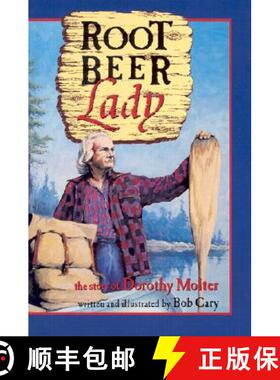 【3-4周达】Root Beer Lady: The Story of Dorothy Molter [9780816641963]