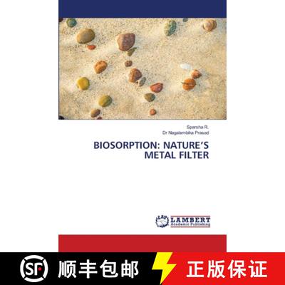 【3-4周达】Biosorption: Nature's Metal Filter [9786208437824]