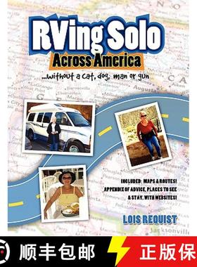 【3-4周达】RVing Solo Across America . . . without a cat, dog, man, or gun [9780557133840]