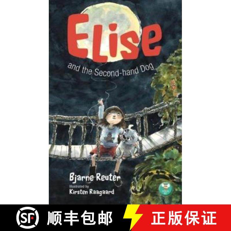 【3-4周达】Elise and the Second-hand Dog [9780995697287]