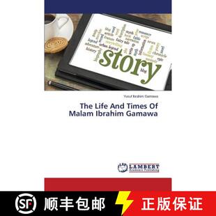 预订 The Life And Times Of Malam Ibrahim Gamawa [9783659417269]