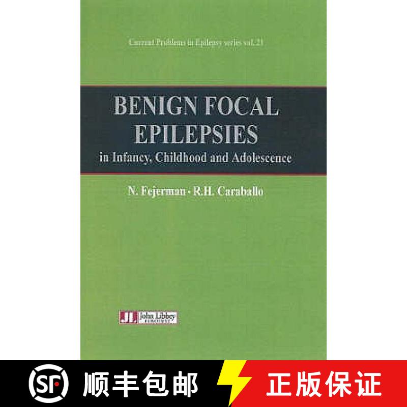 【3-4周达】Benign Focal Epilepsies in Infancy, Childhood & Adolescence: in Infancy, Childhood and Ado... [9782742006595]