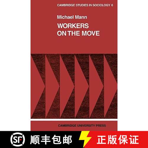 预订 Workers on the Move: The Sociology of Relocation - Workers on the Move: The Sociology of Relocation [9780521097871]