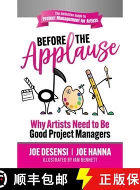 【3-4周达】Before the Applause: Why Artists Need to Be Good Project Managers [9781948238502]