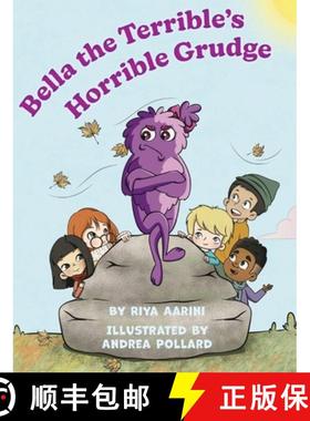 【3-4周达】Bella the Terrible's Horrible Grudge [9781956496062]