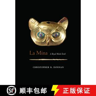Mina Tomb 9780826363497 Moche 4周达 Royal