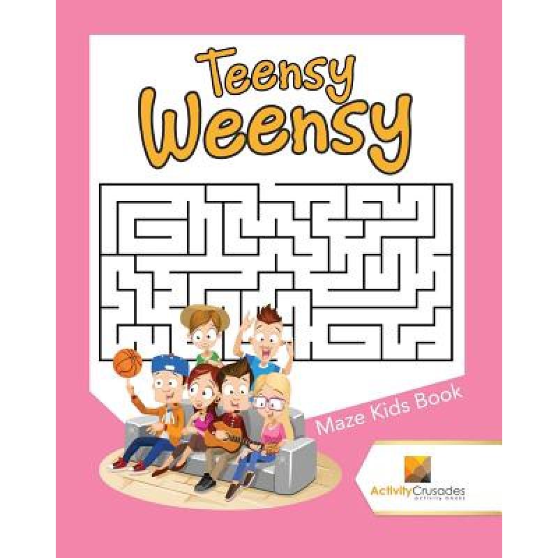 预订 teensy weensy : maze kids book [9780228218494]