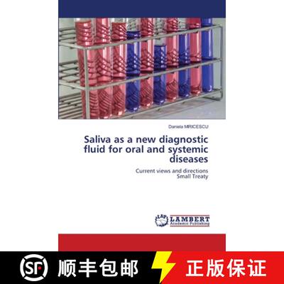 【3-4周达】Saliva as a new diagnostic fluid for oral and systemic diseases: Current views and directi... [9783659864537]