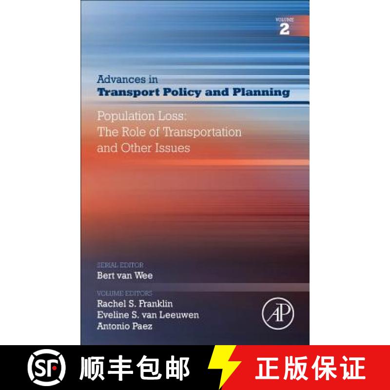 【3-4周达】Population Loss: The Role of Transportation and Other Issues: Volume 2 [9780128154540]