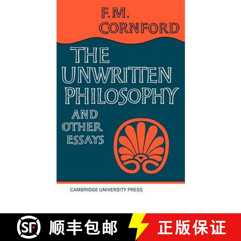 【3-4周达】The Unwritten Philosophy and Other Essays [9780521094443]