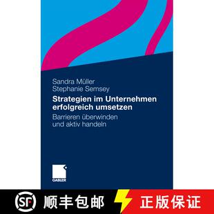 【3-4周达】Strategien Im Unternehmen Erfolgreich Umsetzen: Barrieren UEberwinden Und Aktiv Handeln [9783834925169]
