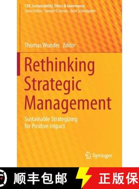 【3-4周达】Rethinking Strategic Management : Sustainable Strategizing for Positive Impact [9783030060121]