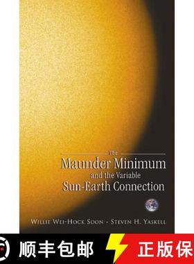 【3-4周达】Maunder Minimum And The Variable Sun-earth Connection, The [9789812382740]