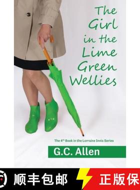 【3-4周达】The Girl in the Lime Green Wellies [9780578608556]