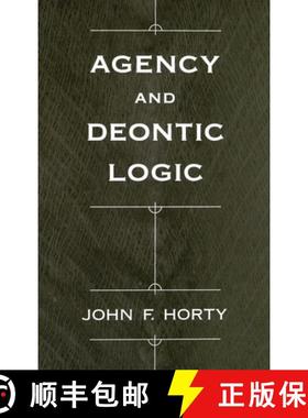 【3-4周达】Agency and Deontic Logic [9780195134612]