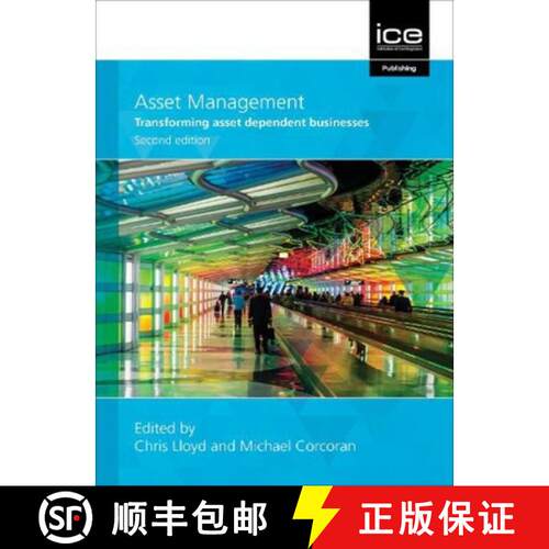 【3-4周达】Asset Management, Second edition: Whole-life management of physical assets [9780727761439]