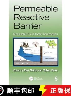 【3-4周达】Permeable Reactive Barrier: Sustainable Groundwater Remediation [9781138775589]