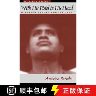 His Hand With Its 9780292701281 and Pistol 4周达 Border Hero Ballad