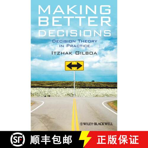 【3-4周达】Making Better Decisions - Decision Theory In Practice [Wiley经济学] [9781444336528]