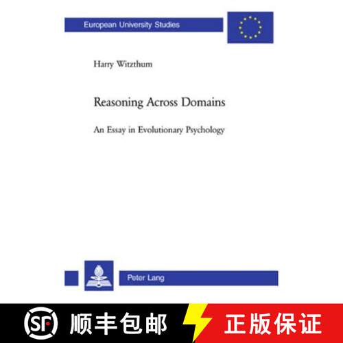 【3-4周达】Reasoning Across Domains : An Essay in Evolutionary Psychology [9783039109784]