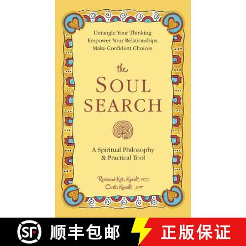 【3-4周达】The Soul Search: A Spiritual Philosophy and Practical Tool [9781504366380]