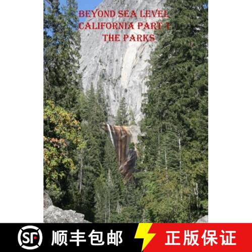 【3-4周达】精装 BEYOND SEA LEVEL-PART 1 CALIFORNIA THE PARKS: CALIFORNIA THE PARKS [9781633650060]