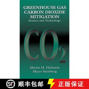 【3-4周达】精装 Greenhouse Gas Carbon Dioxide Mitigation: Science and Technology [9781566702843]