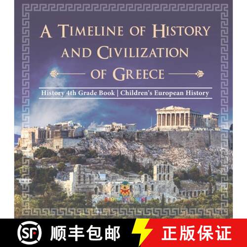【3-4周达】A Timeline of History and Civilizations of Greece - History 4th Grade Book | Children's Eu... [9798869432087]