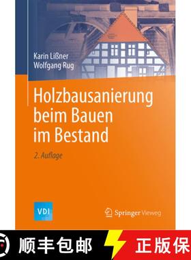 【3-4周达】Holzbausanierung Beim Bauen Im Bestand [9783662503768]