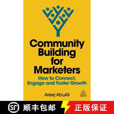 【3-4周达】Community Building for Marketers – How to Connect, Engage and Foster Growth [9781398616936]