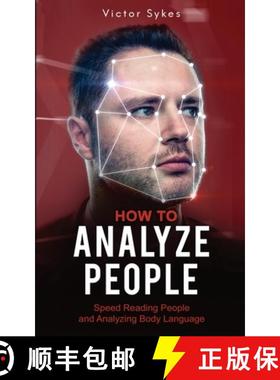 预订 How to Analyze People: Speed Reading People and Analyzing Body Language [9781087862231]