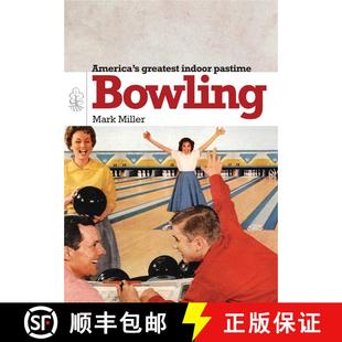 【3-4周达】Bowling: America's Greatest Game [9780747811367]