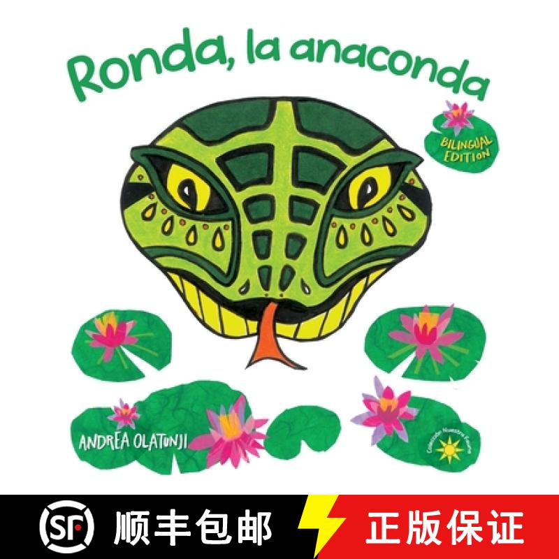 【3-4周达】Ronda, la anaconda: Children learn Spanish while making healthy food choices. (BILINGUAL) [9781733644044]