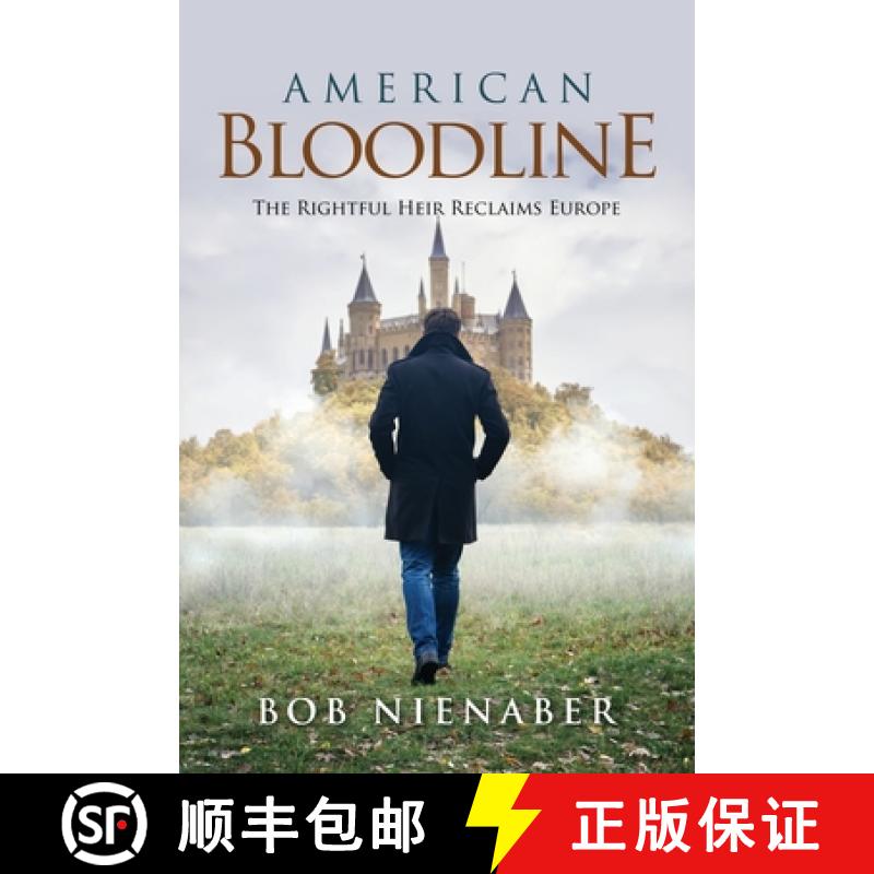 【3-4周达】American Bloodline: The Rightful Heir Reclaims Europe [9781956742671]