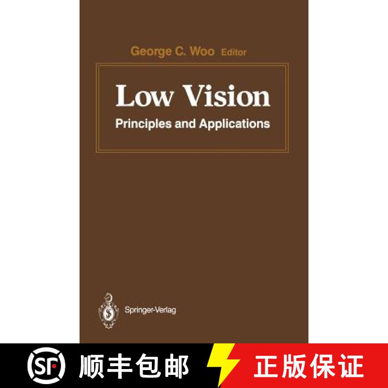 【3-4周达】Low Vision: Principles and Applications. Proceedings of the International Symposium on Low... [9781461291527]