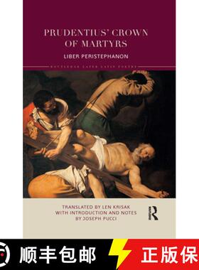 【3-4周达】Prudentius' Crown of Martyrs: Liber Peristephanon [9781032177526]