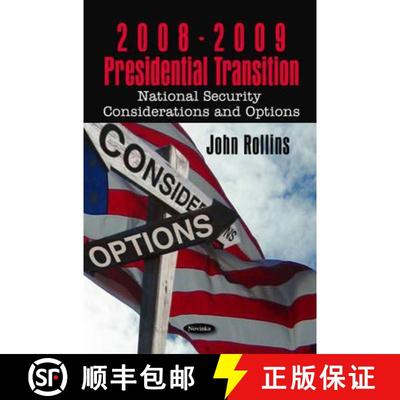 【3-4周达】2008-2009 Presidential Transition: National Security Considerations and Options [9781606921203]