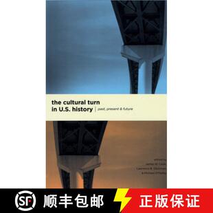 预订 The Cultural Turn in U.S. History: Past, Present, and Future [9780226115061]