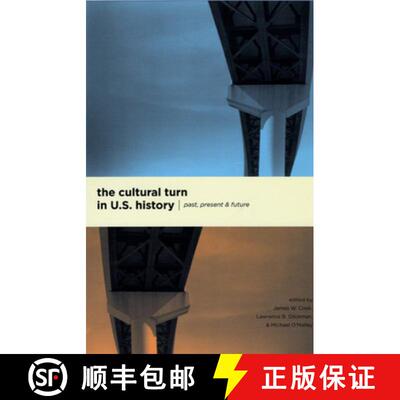 预订 The Cultural Turn in U.S. History: Past, Present, and Future [9780226115061]
